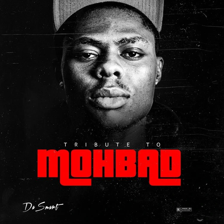 Dasmart – Tribute To Mohbad