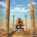 Portable – King Of Settlement