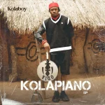 Kolaboy – Kolapiano EP