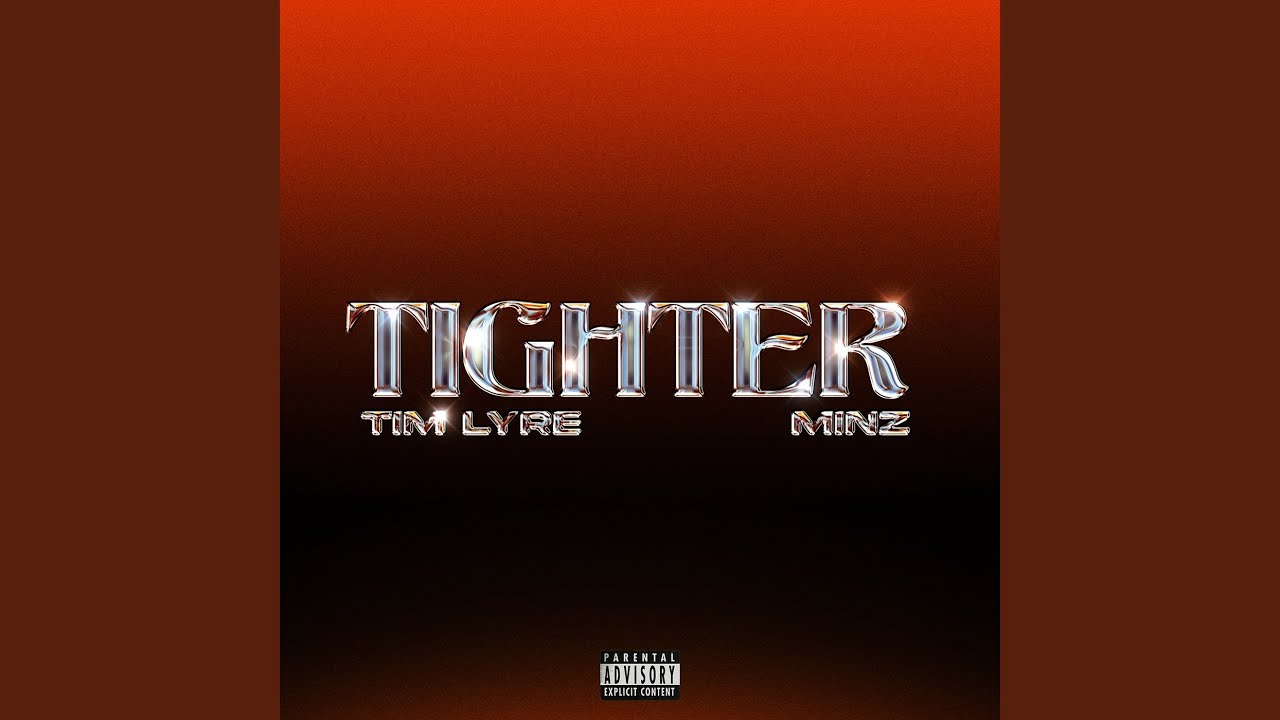 Tim Lyre – Tighter Ft. Minz