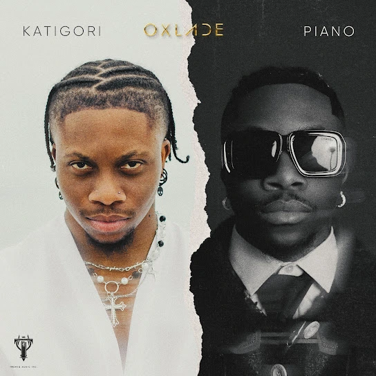 Oxlade – Katigori And Piano