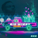 G.O.E – Big Wizzy (Italawa)