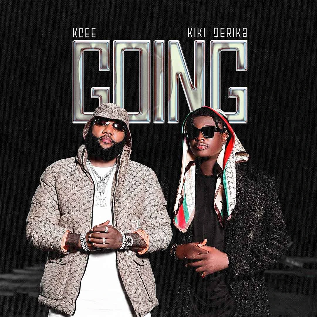 Kcee – Going Ft. Kiki Derika