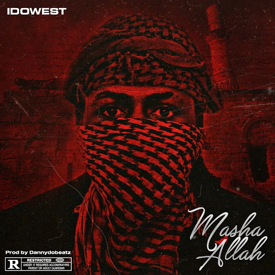 Idowest – Masha Allah