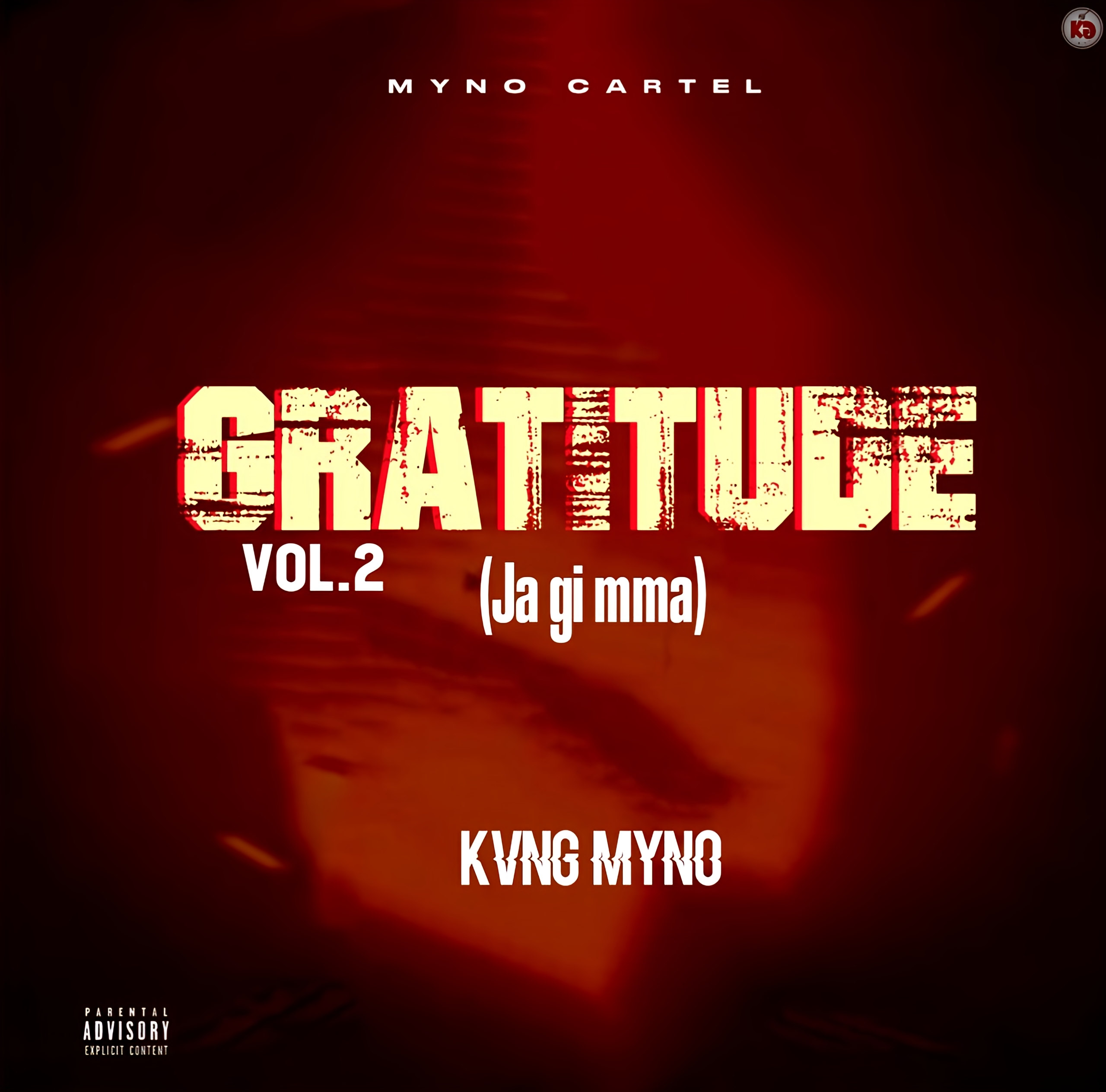 Kvng Myno Gratitude Vol 2 (Ja Gi Mma)