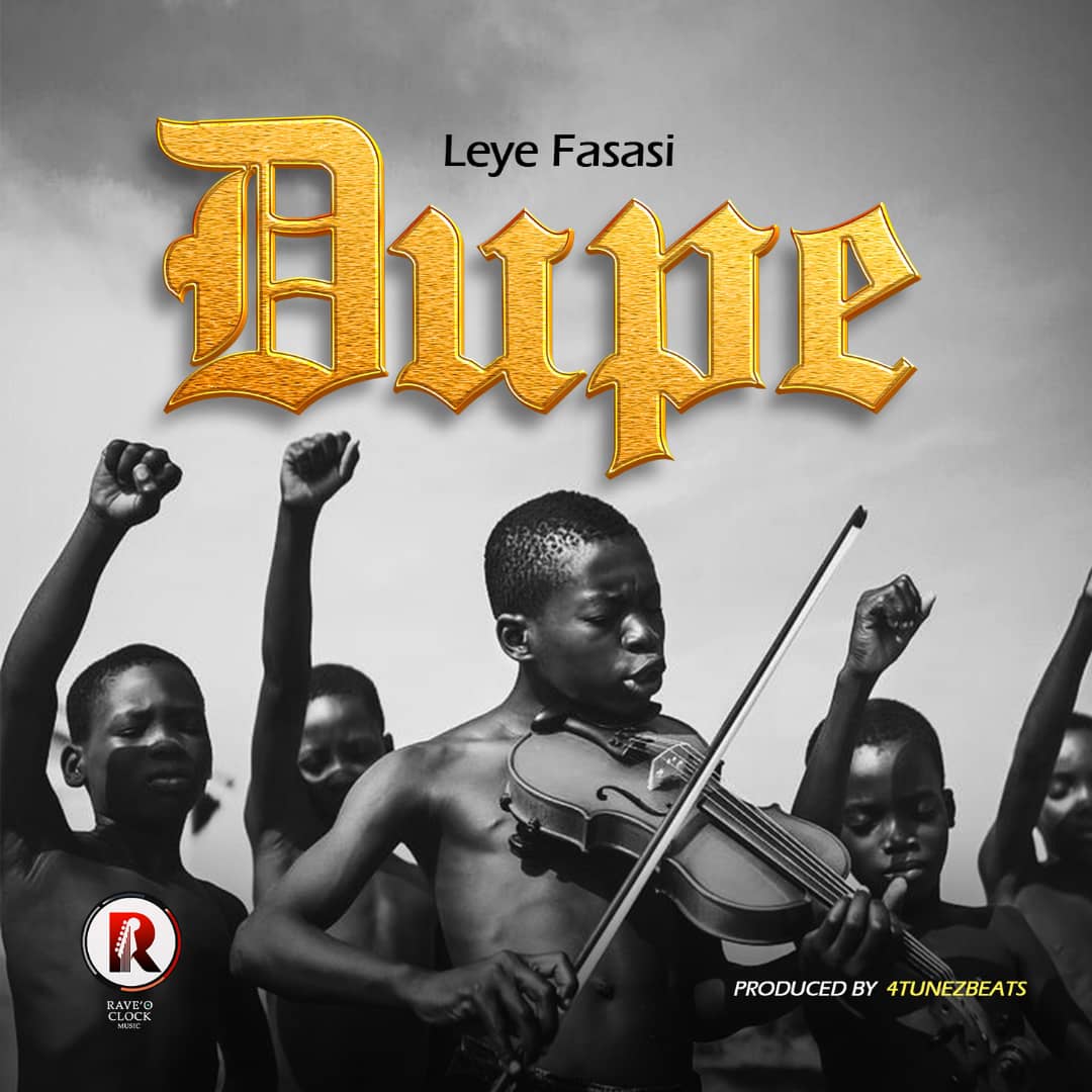 Leye Fasasi – Dupe