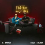 1da Banton – Evidence & Holy Man