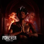 Masicka – Forever